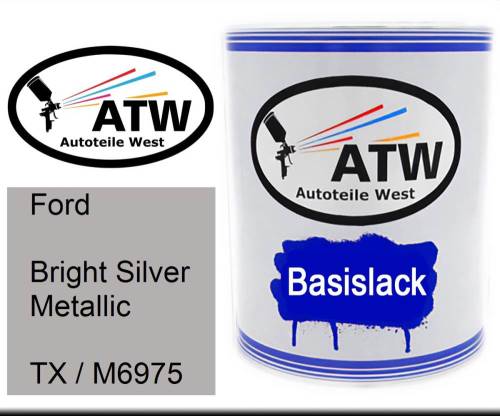 Ford, Bright Silver Metallic, TX / M6975: 1L Lackdose, von ATW Autoteile West.